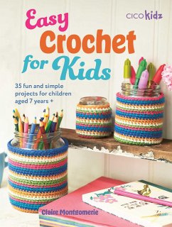 Easy Crochet for Kids - Montgomerie, Claire