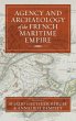 Agency and Archaeology of the French... - Bild 1
