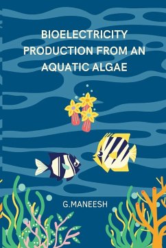 Bioelectricity Production from an Aquatic Algae - Maneesh, G.