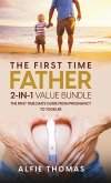 The First Time Father 2-In 1 Value Bundle