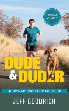 Dude and Duder - Goodrich, Jeff