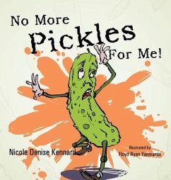 No More Pickles for Me!