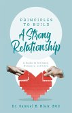 Principles to Build a Strong Relationship