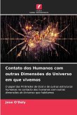 Contato dos Humanos com outras Dimensões do Universo em que vivemos