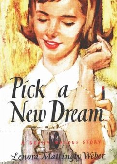 Pick a New Dream - Mattingly Weber, Lenora