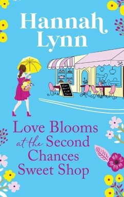 Love Blooms at the Second Chances Sweetshop - Lynn, Hannah