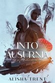 Into Ausurnia (The Ausurnians, #1) (eBook, ePUB)