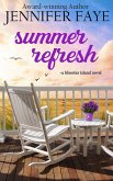 Summer Refresh: Enemies to Lovers Small Town Romance (The Turner Family of Bluestar Island, #2) (eBook, ePUB)
