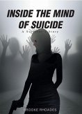 Inside the Mind of Suicide (eBook, ePUB)