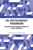The Cryptocurrency Phenomenon (eBook, ePUB)