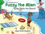 The Adventures of Fuzzy the Alien - Fuzzy Visits the Beach!