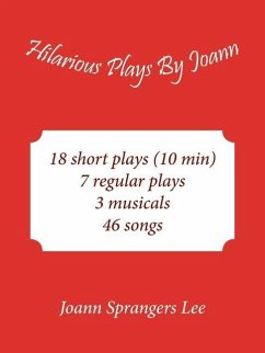Hilarious Plays by Joann - Lee, Joann Sprangers