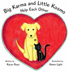 Big Karma and Little Kosmo Help Each Other - Ross, Karyn