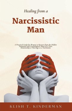 Healing from a Narcissistic Man - Kinderman, Klish T.