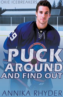 Puck Around And Find Out - Rhyder, Annika