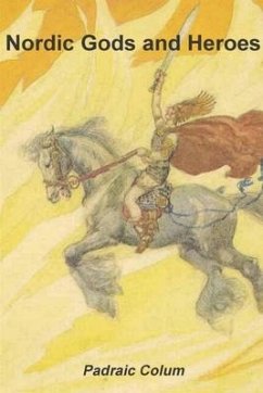 Nordic Gods and Heroes - Colum, Padraic