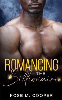 Romancing the Billionaire - Cooper, Rose M