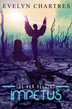 The Van Helsing Impetus - Chartres, Evelyn