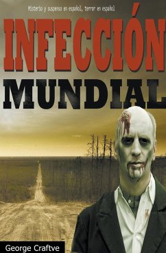 Infección mundial - Craftve, George