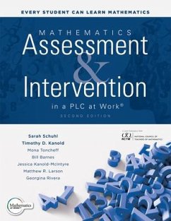 Mathematics Assessment and Intervention in a PLC at Work(r), Second Edition - Schuhl, Sarah; Kanold, Timothy D; Toncheff, Mona; Barnes, Bill; Kanold-McIntyre, Jessica; Larson, Matthew R; Rivera, Georgina