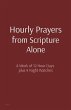 Hourly Prayers from Scripture Alone - Bild 1