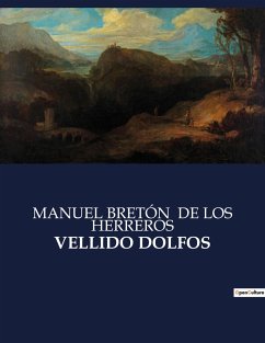 VELLIDO DOLFOS - de Los Herreros, Manuel Bretón