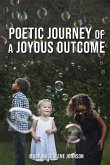 Poetic Journey Of A Joyous Outcome