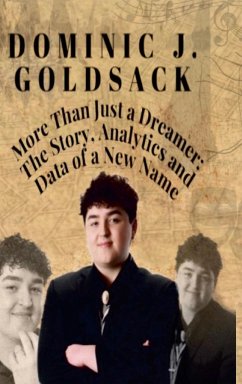 More Than Just a Dreamer - Goldsack, Dominic J.