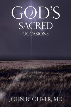 God's Sacred Occasions - Oliver MD, John R.