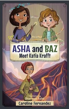 ASHA and Baz Meet Katia Krafft - Fernandez, Caroline