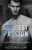 The Coldest Passion