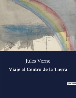Viaje al Centro de la Tierra - Verne, Jules
