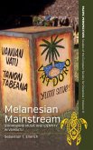 Melanesian Mainstream