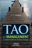 Tao et management: La sagesse du taoïsme au service du manager