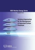 Technical Approaches for the Management of Separated Civiliian Plutonium