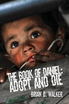 The Book of Daniel: Adopt and Die - Walker, Brian D.