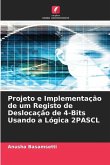 Projeto e Implementação de um Registo de Deslocação de 4-Bits Usando a Lógica 2PASCL