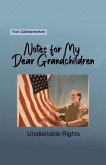 Notes for My Dear Grandchildren: Unalienable Rights