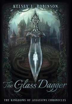 The Glass Dagger - Robinson, Kelsey L