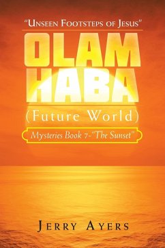 Olam Haba (Future World) Mysteries Book 7-