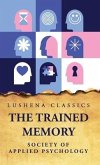 The Trained Memory