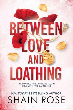 Between Love and Loathing - Rose, Shain
