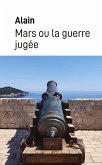Mars ou la guerre jugée Mars ou la guerre jugée