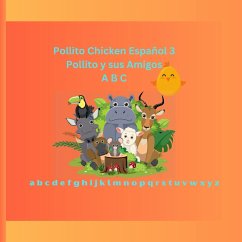 Pollito Chicken Español 3 - Arquioni, Patricia