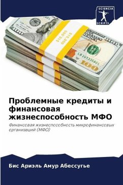 Problemnye kredity i finansowaq zhiznesposobnost' MFO - Abessug'e, Bis Ariäl' Amur