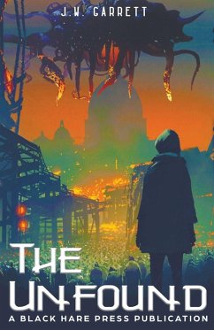 The Unfound - Garrett, J. W.