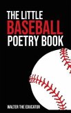 The Little Baseball Poetry Book (eBook, ePUB)