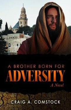 A Brother Born for Adversity (eBook, ePUB) - Comstock, Craig A.