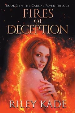 Fires of Deception - Kade, Riley