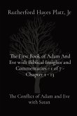 The First Book of Adam And Eve with Biblical Insights and Commentaries - 1 of 7 - Chapter 1 - 13